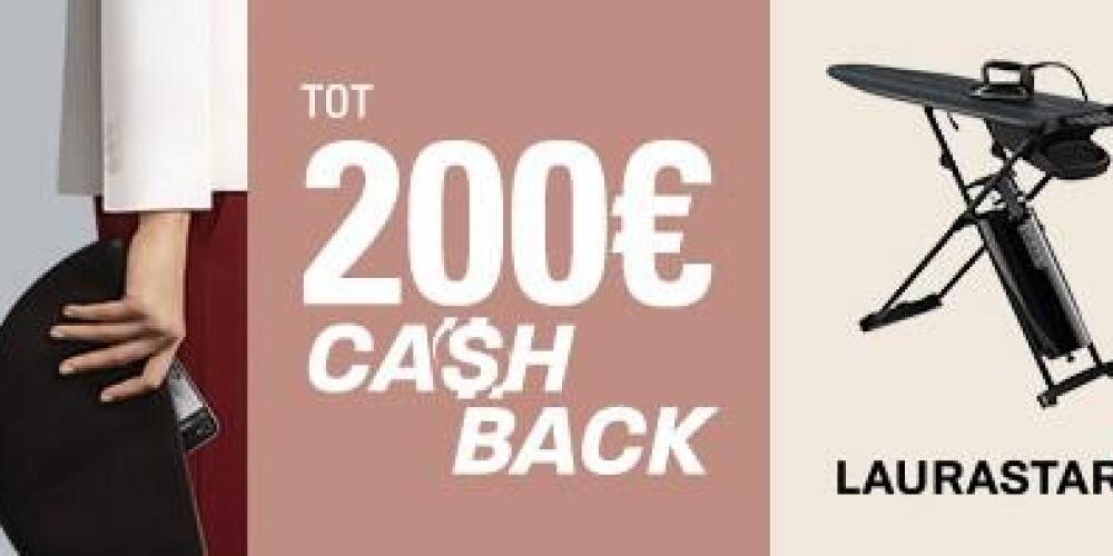 Reclame voor cashback tot 200 euro met een strijkplank en merknaam Laurastar.