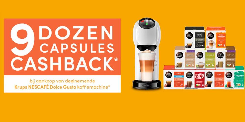 Promotie voor Nescafé Dolce Gusto koffiemachine met cashback op 9 dozen capsules.