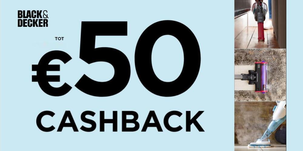 Black & Decker advertentie met tot €50 cashback en afbeeldingen van stofzuigers.