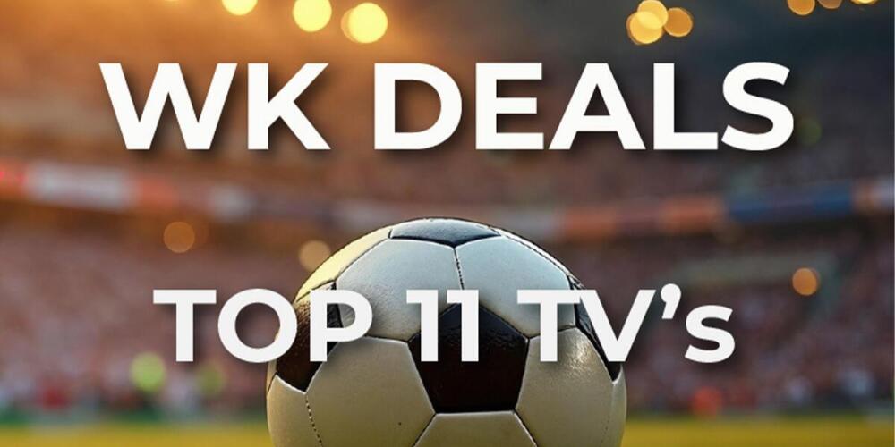 Voetbal op veld met tekst: WK Deals, Top 11 TV's.