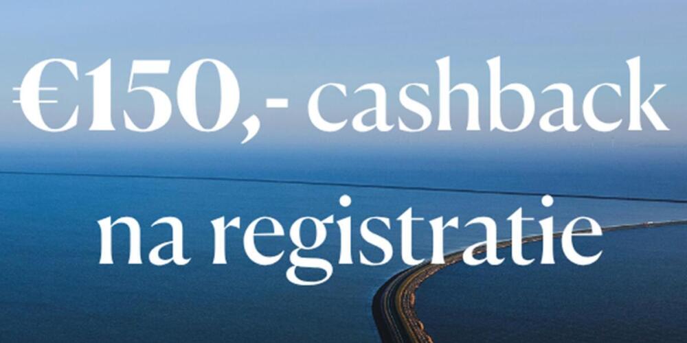 €150,- cashback na registratie, met achtergrond van een zee en weg.