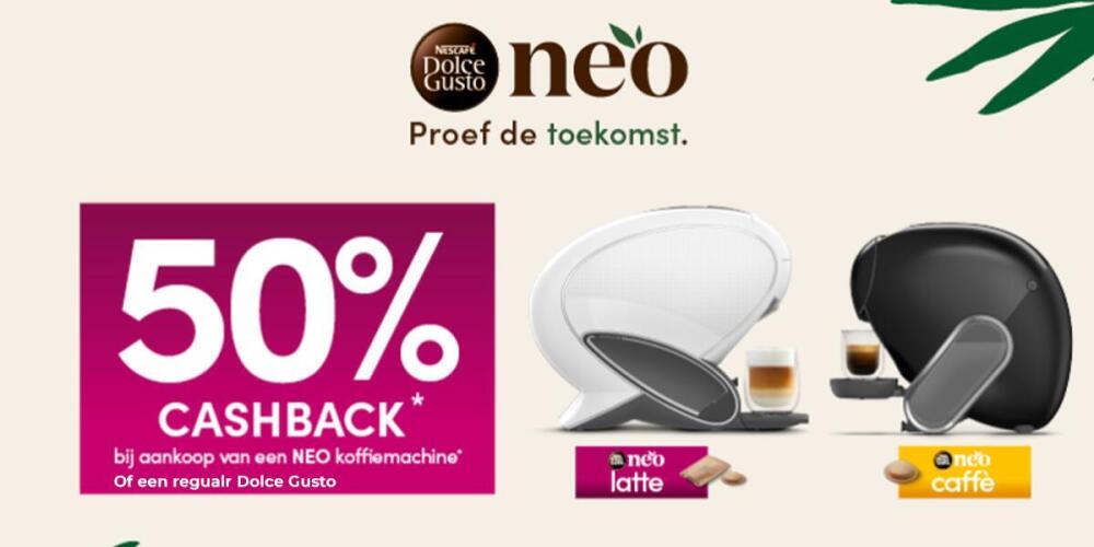 Promotie voor Nescafé Dolce Gusto Neo koffiemachines met 50% cashback en afbeeldingen van machines.