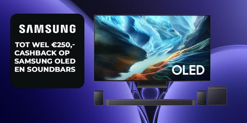 Samsung reclame met cashback tot €250,- op OLED en soundbars, afgebeeld met tv en speakers.